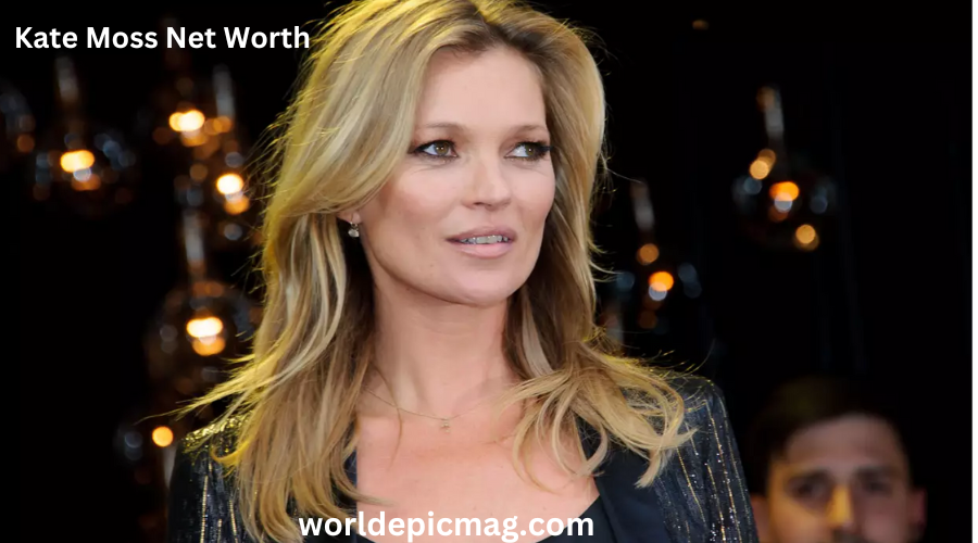 Kate Moss Net Worth